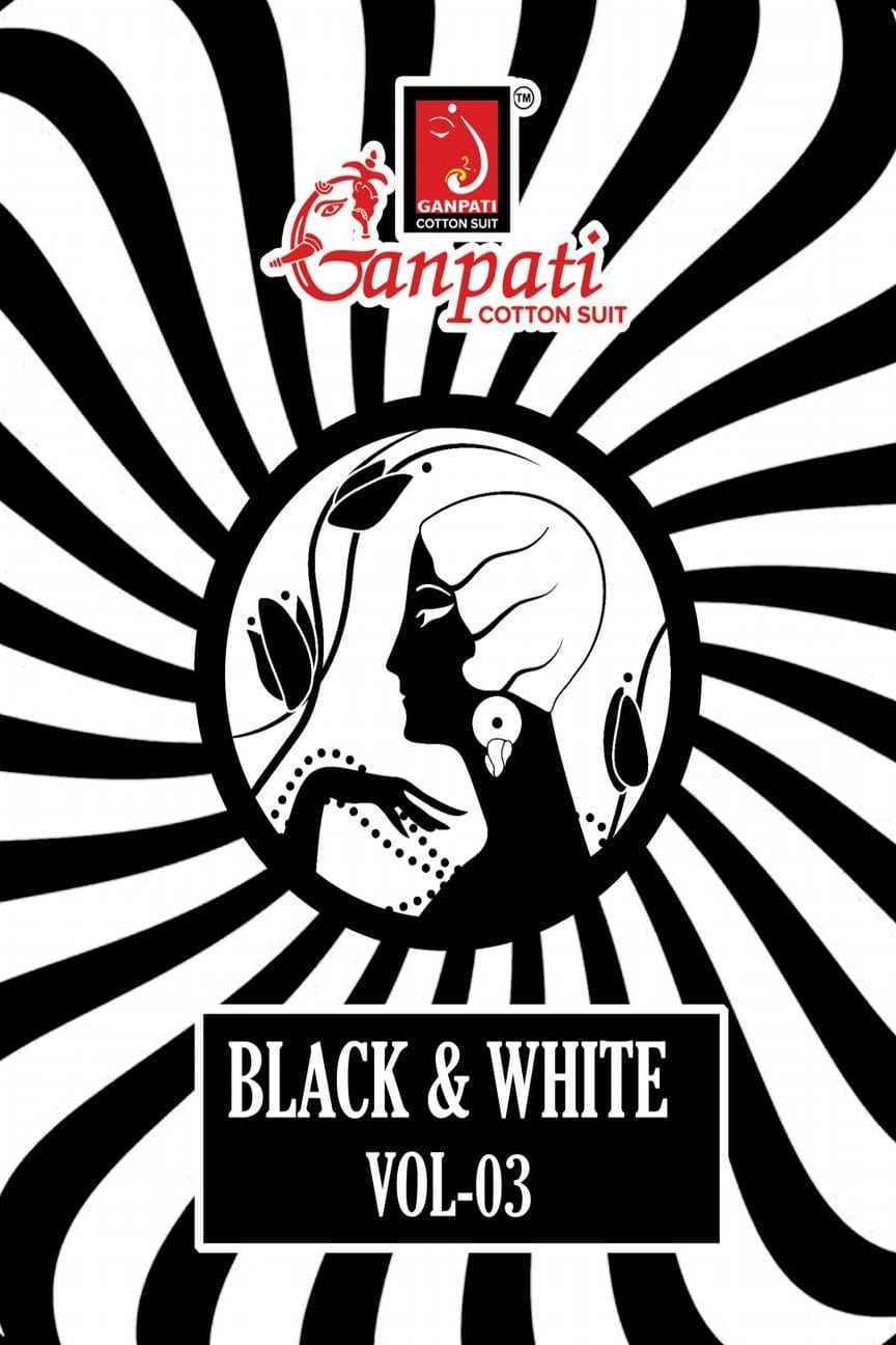 Ganpati Black & White Vol 3 Cotton Dress Material 6 pcs Catalogue