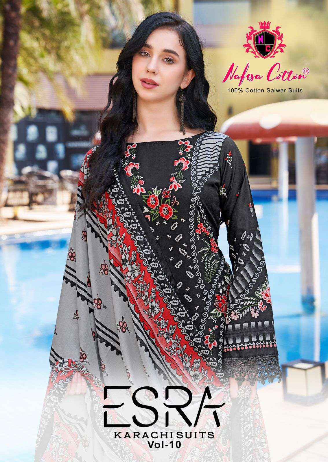 Nafisa Cotton Esra Karachi Vol-10 Cotton Dress Material (6 Pc Catalog)