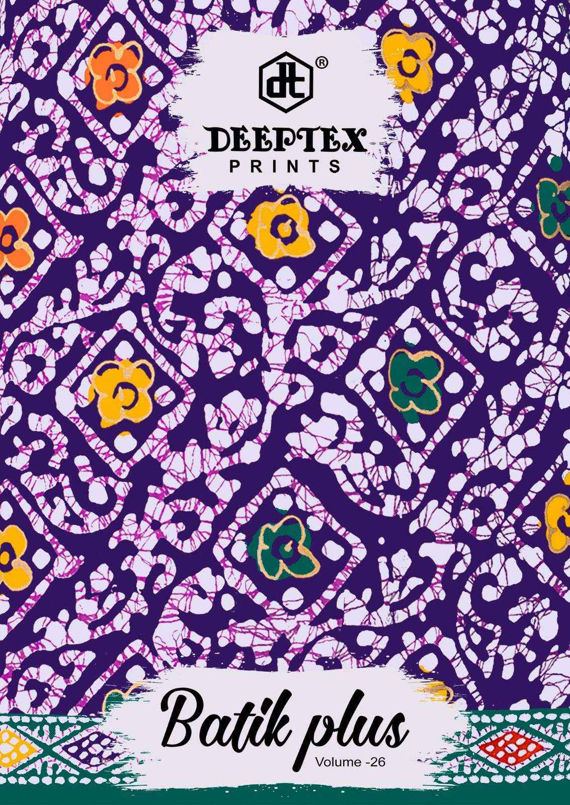 Deeptex Batik Plus Vol 26 Cotton Dress Material 10 pcs Catalogue