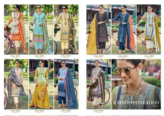 Ishaal Embroidered Vol-16 Lawn Cotton Dress Material (10 pcs Catalogue)
